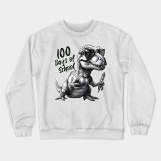 100 days of school T-Rex With Glasses Crewneck Sweatshirt